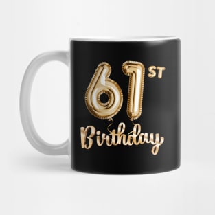 61st Birthday Gifts - Party Balloons Gold Mug